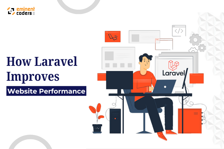 How Laravel Improves Website Performance