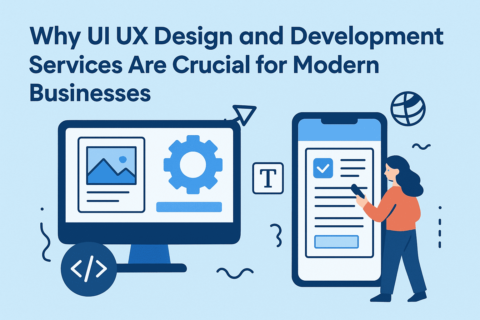 Importance of UI UX Design and Development