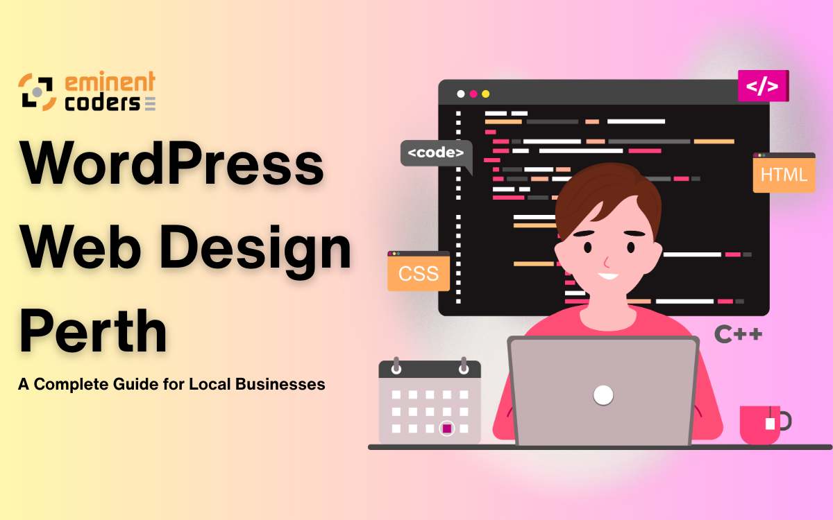 WordPress Web Design Perth A Complete Guide for Local Businesses